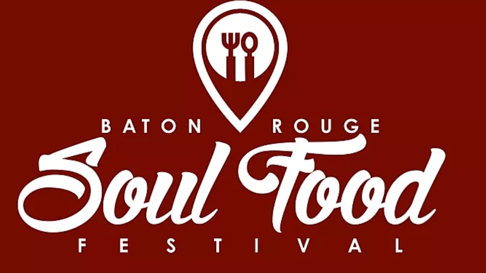 BATON ROUGE SOUL FOOD FESTIVAL Downtown Development District